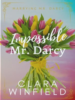 cover image of Impossible Mr. Darcy